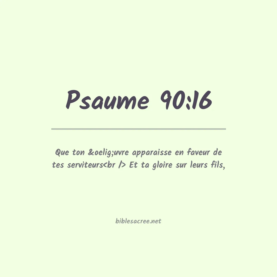 Psaume - 90:16
