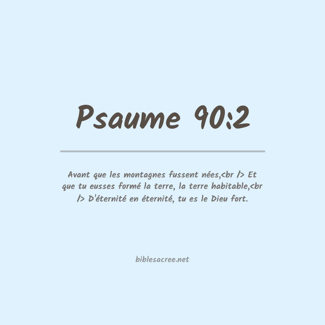 Psaume - 90:2