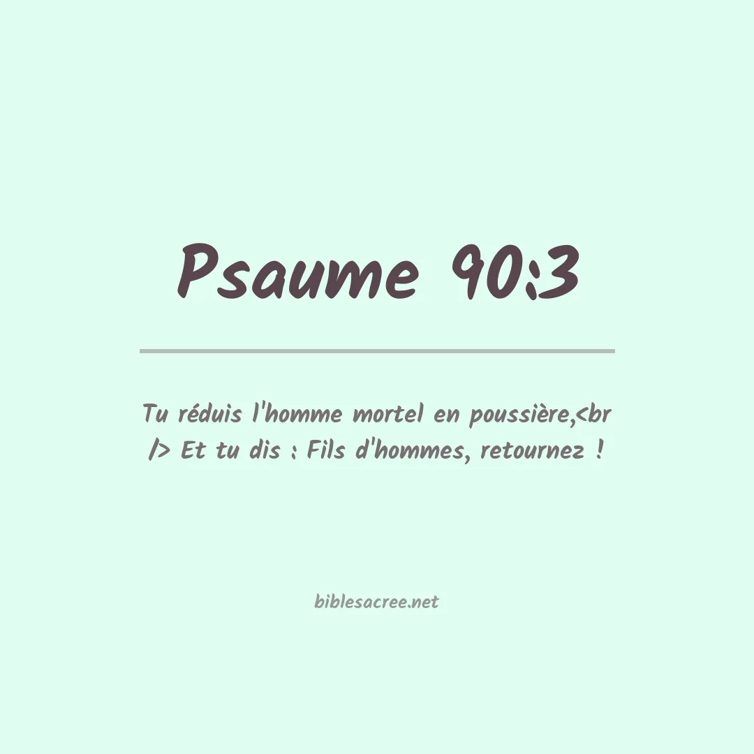 Psaume - 90:3