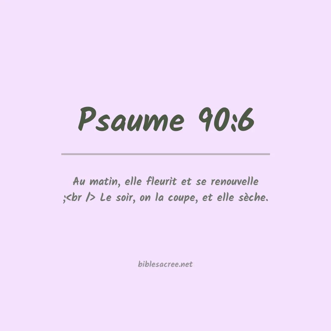 Psaume - 90:6