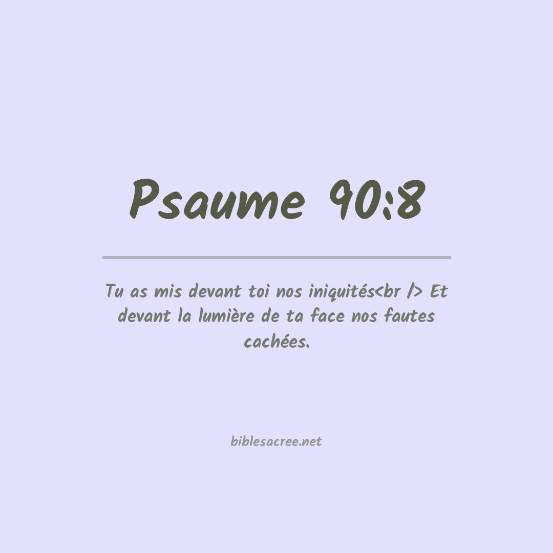 Psaume - 90:8