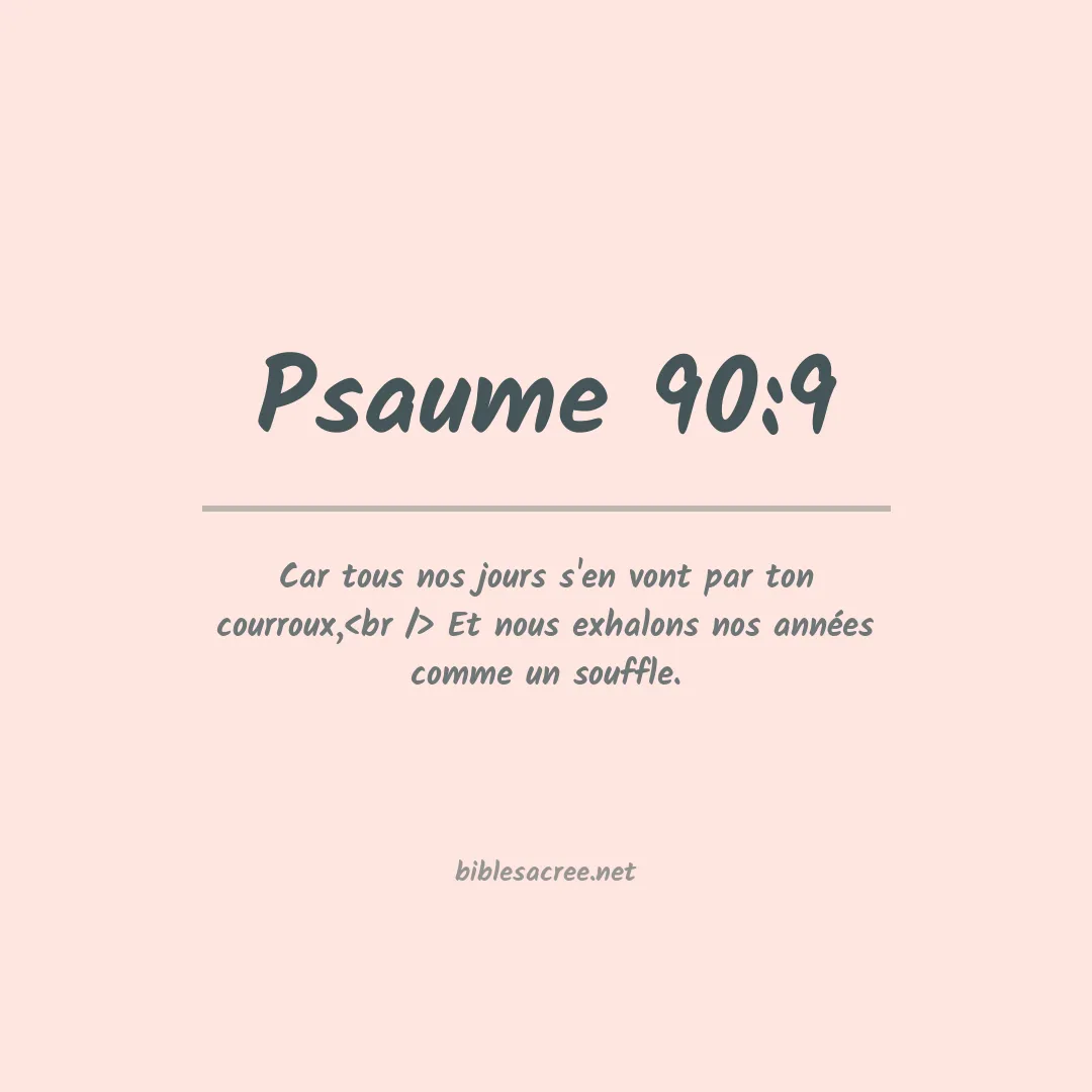 Psaume - 90:9