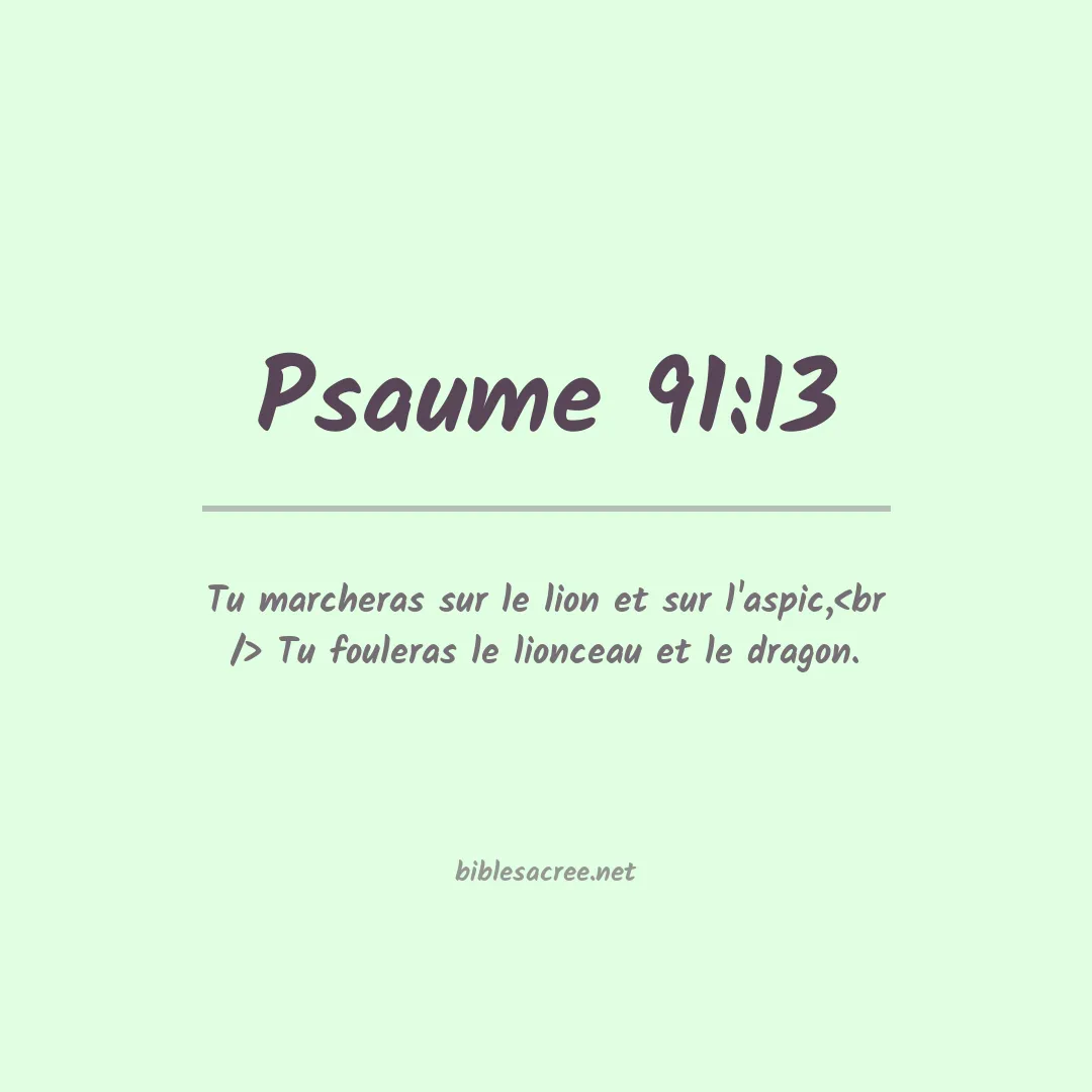 Psaume - 91:13