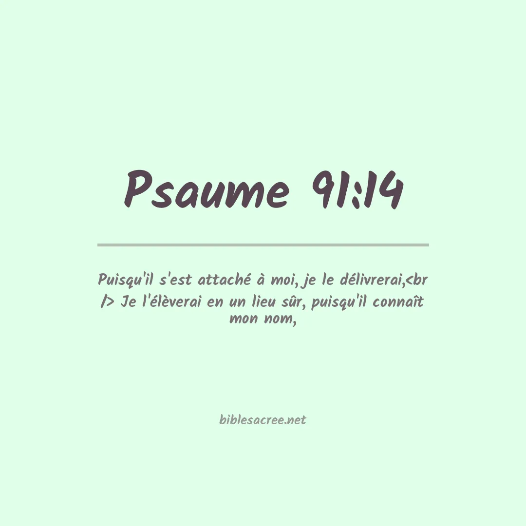 Psaume - 91:14