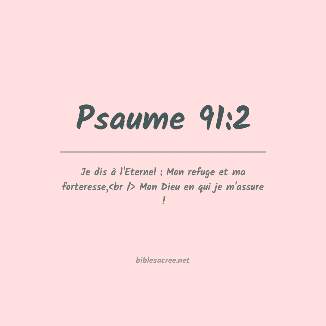 Psaume - 91:2