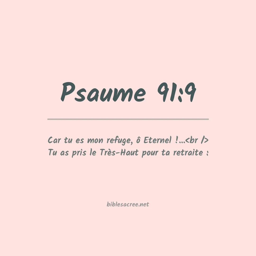 Psaume - 91:9