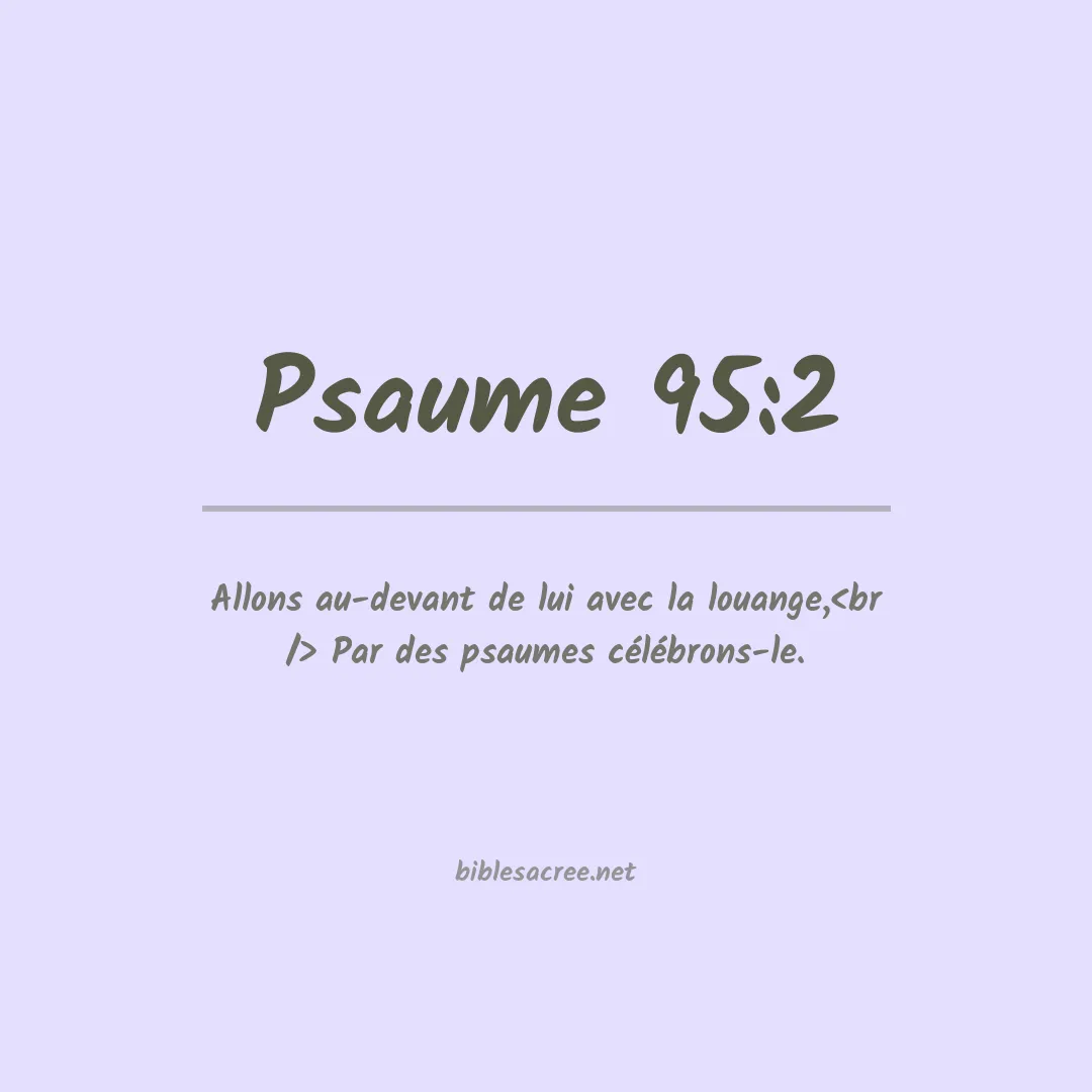Psaume - 95:2
