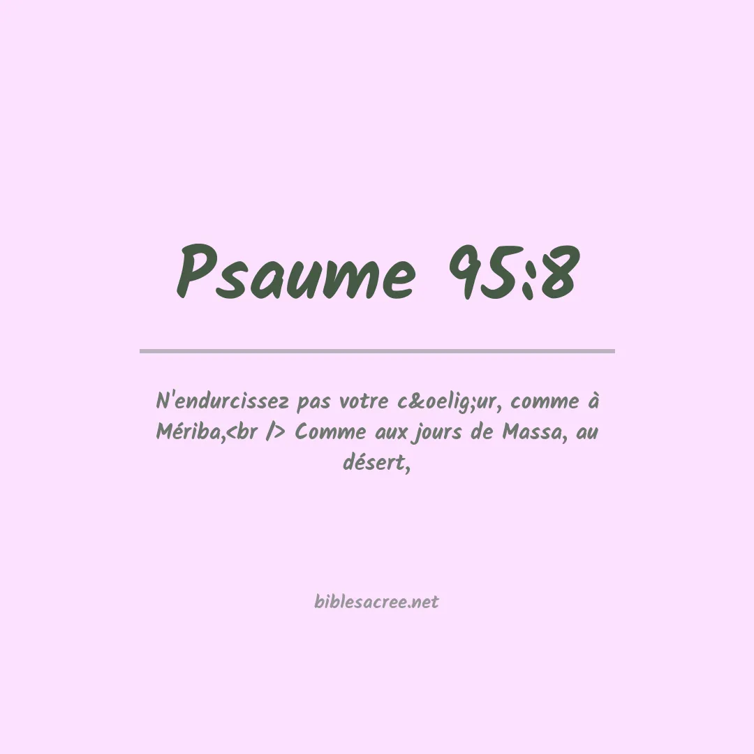 Psaume - 95:8