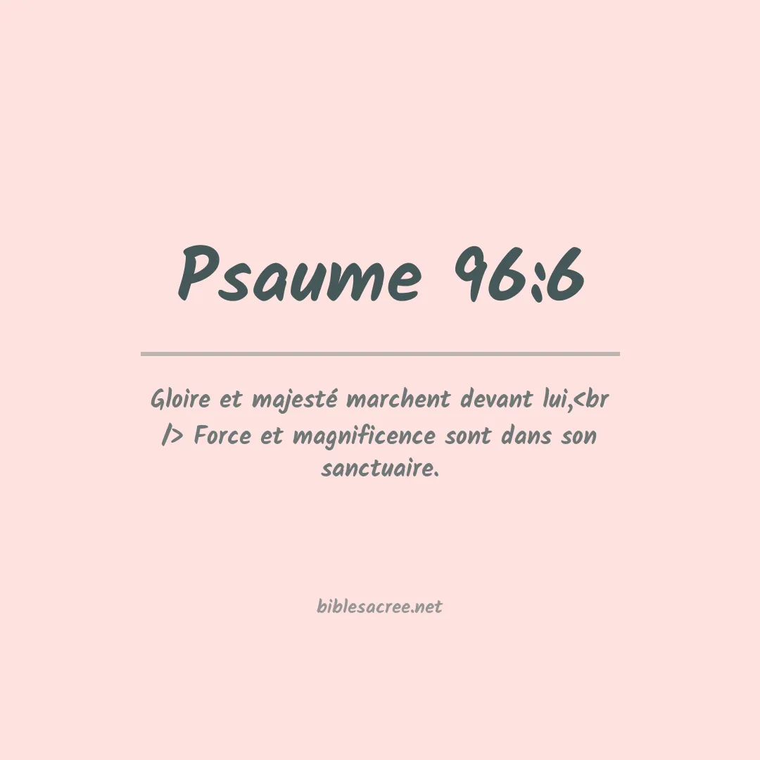 Psaume - 96:6