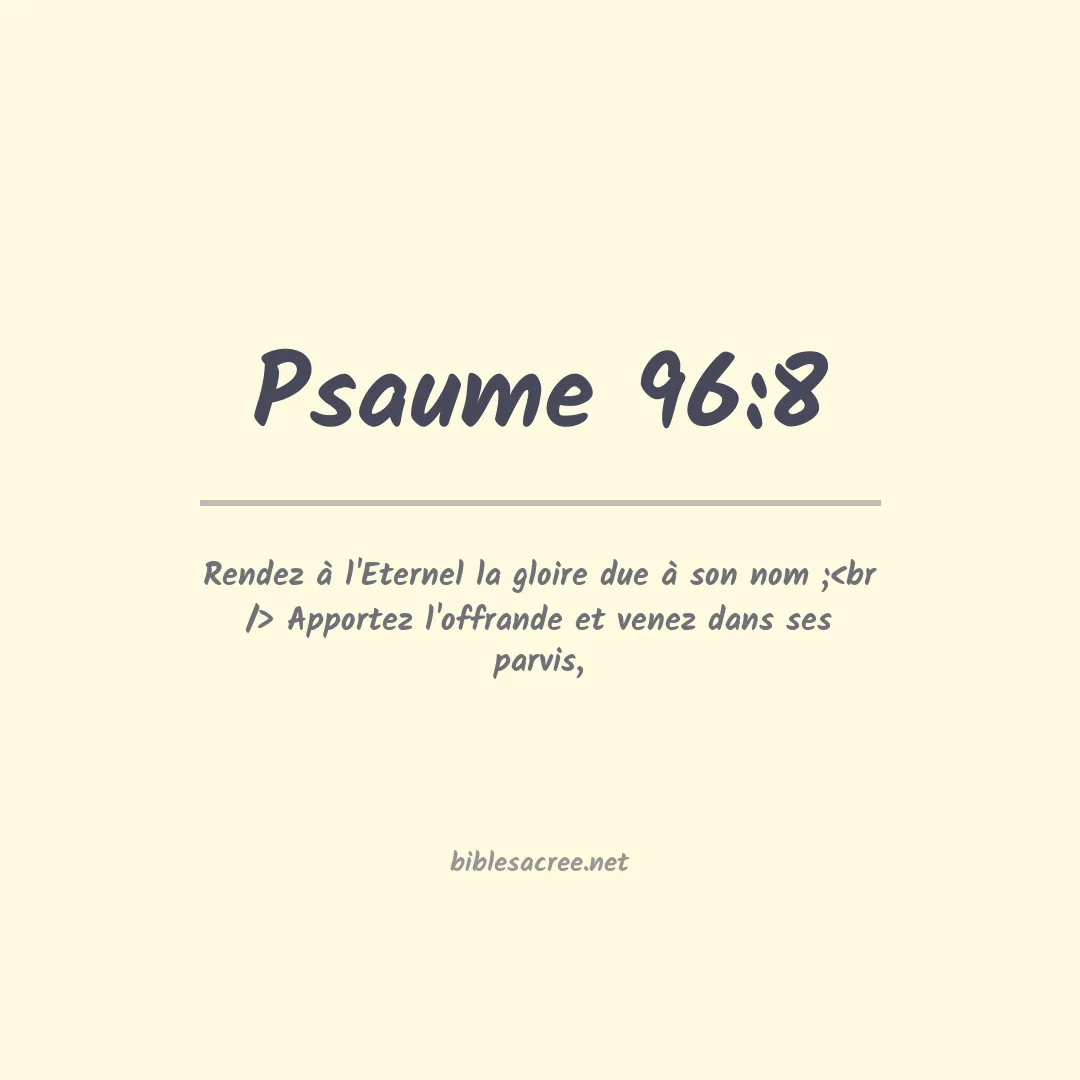 Psaume - 96:8