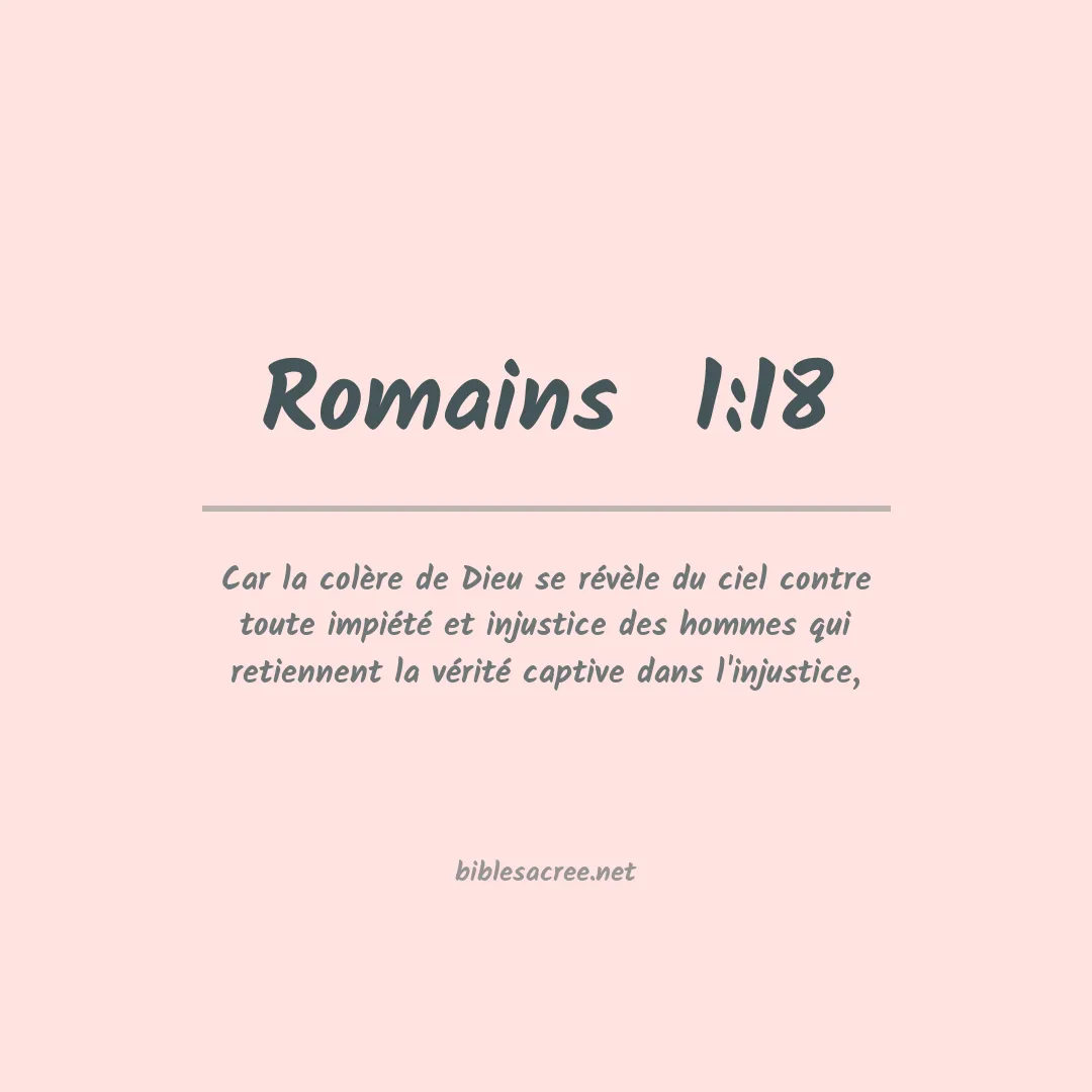 Romains  - 1:18