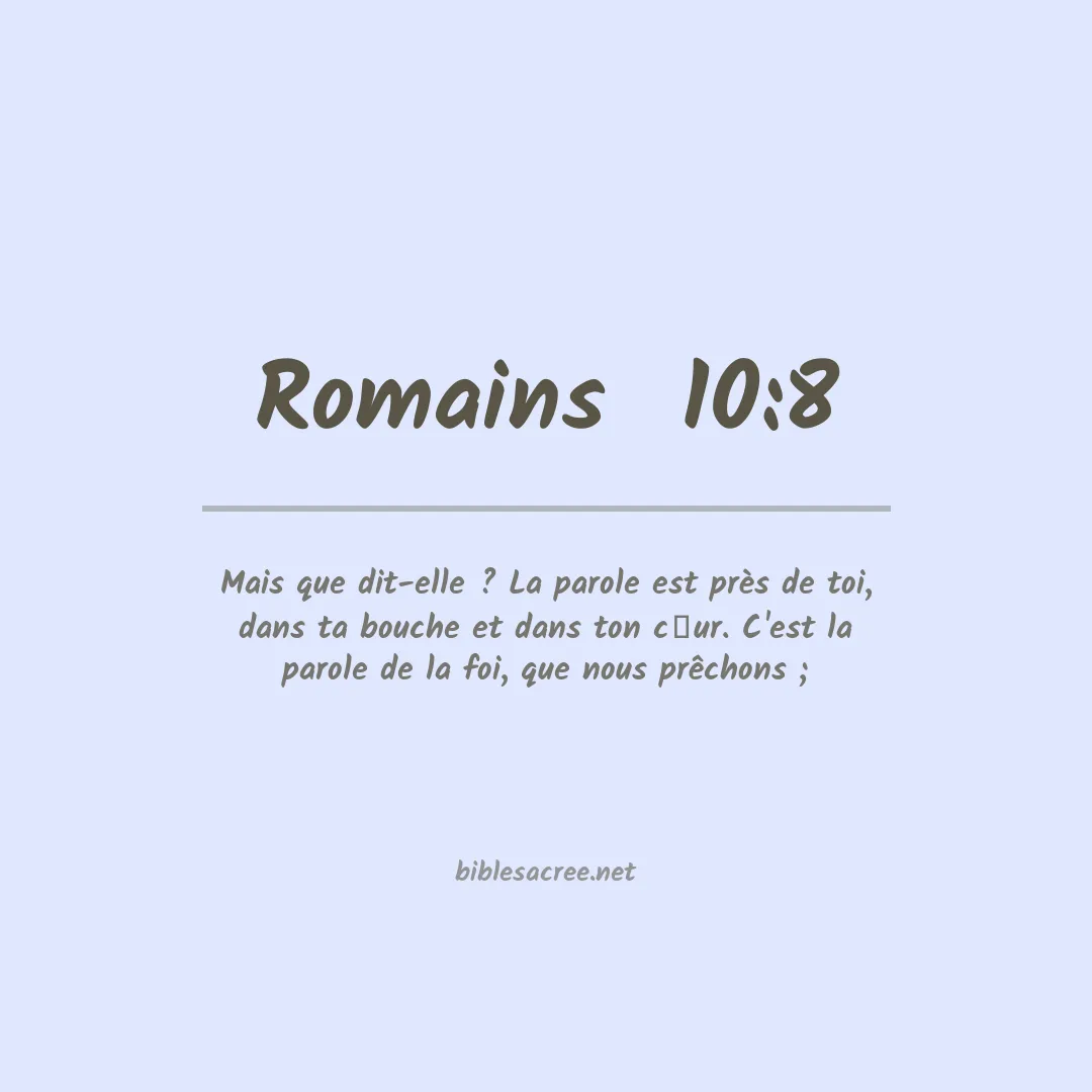 Romains  - 10:8