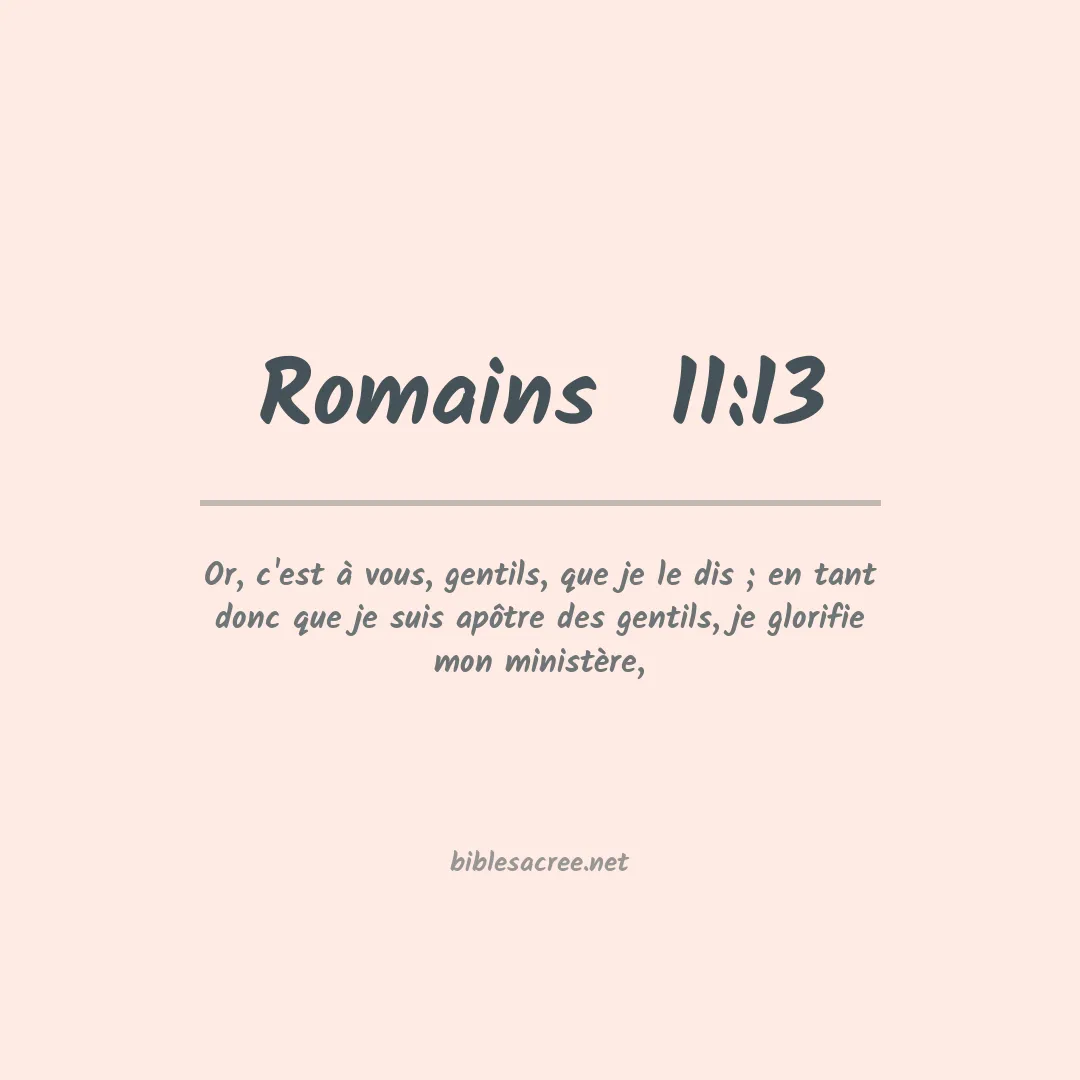 Romains  - 11:13