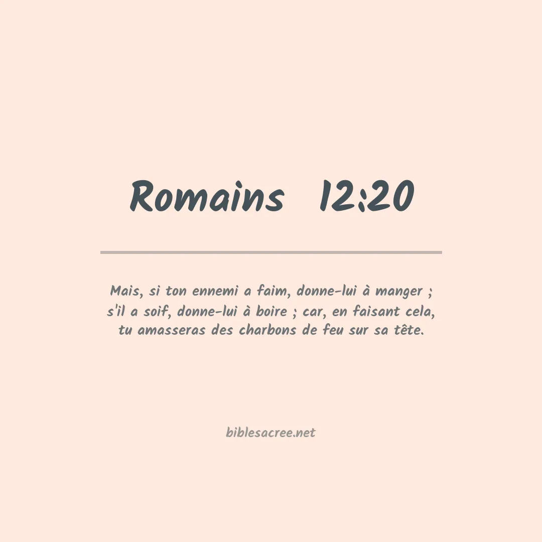 Romains  - 12:20
