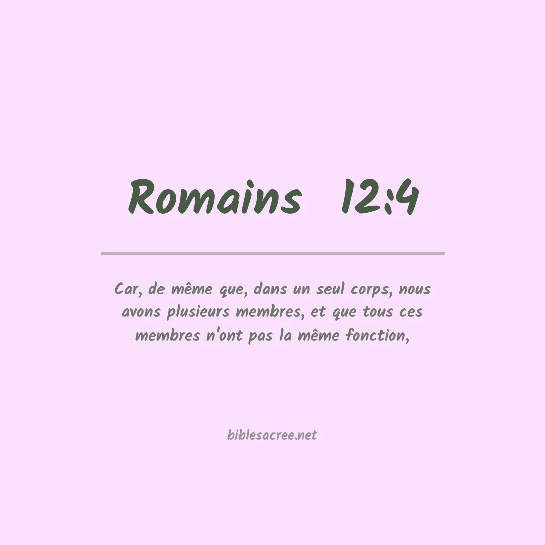 Romains  - 12:4