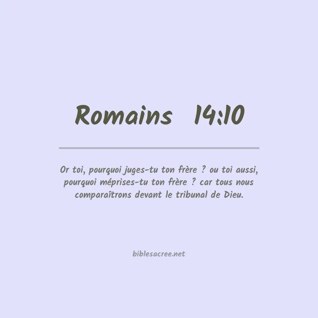 Romains  - 14:10