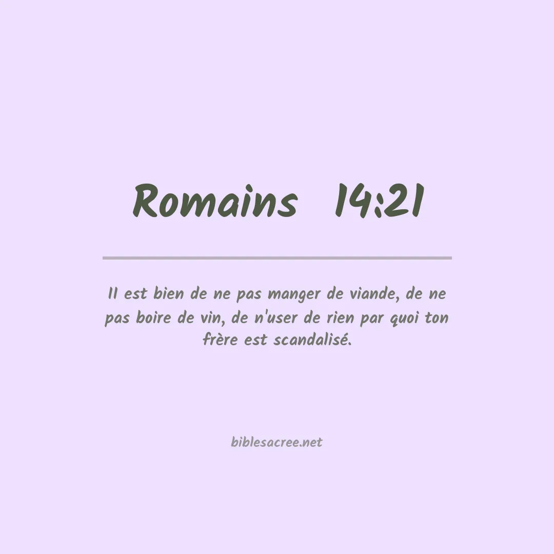 Romains  - 14:21