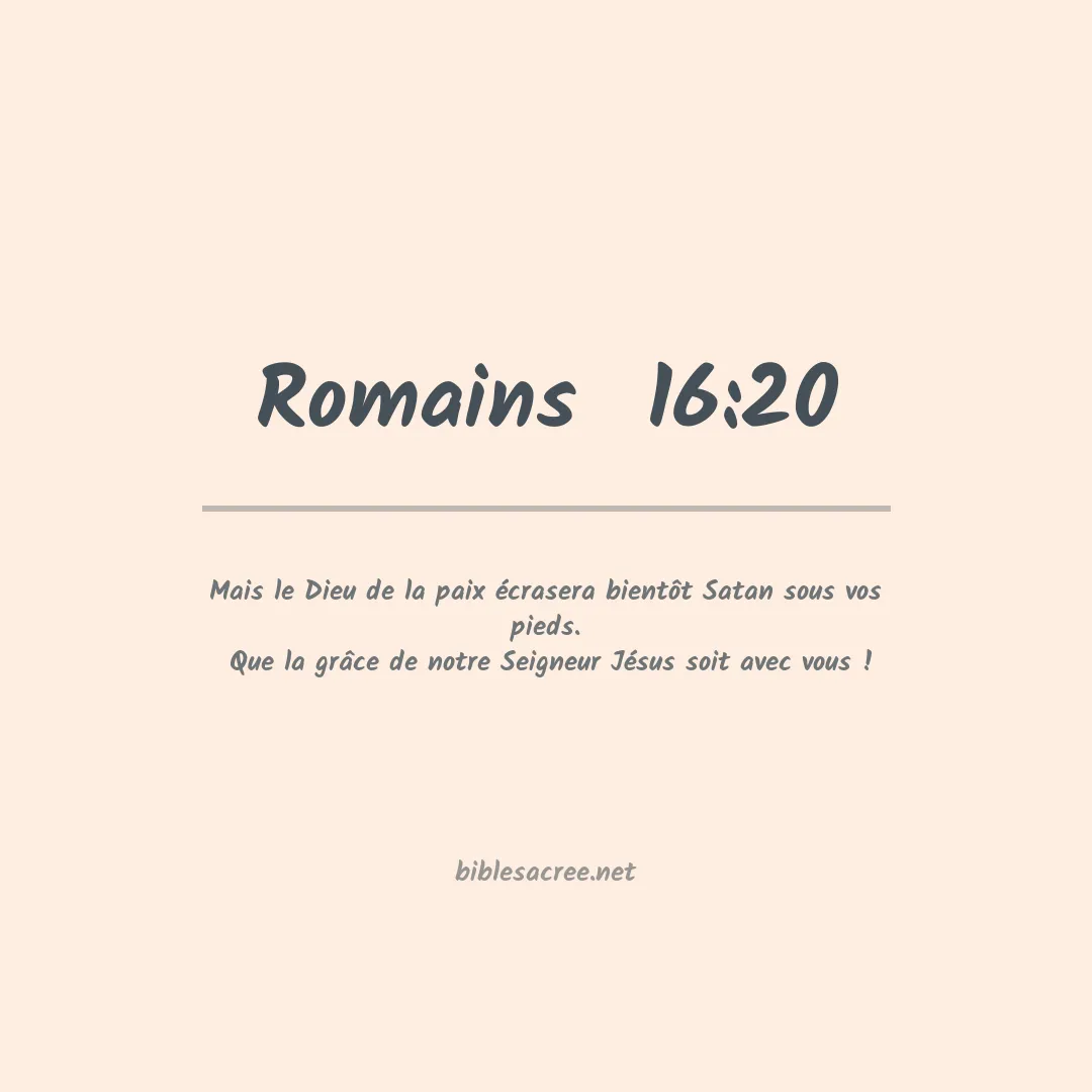 Romains  - 16:20