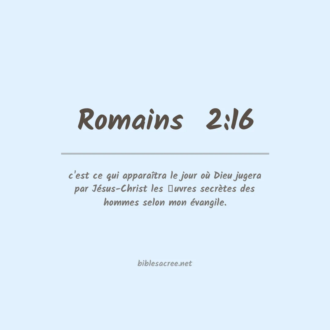Romains  - 2:16