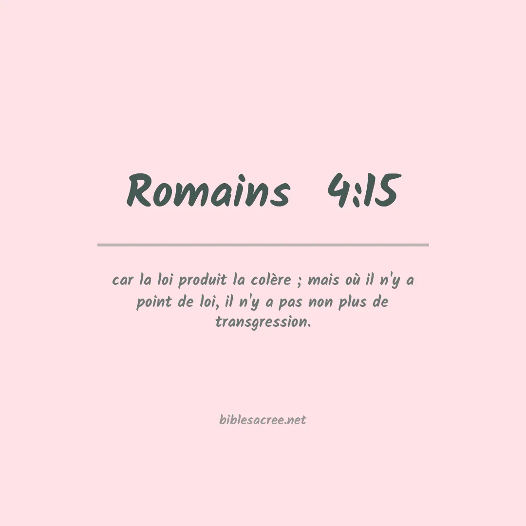 Romains  - 4:15