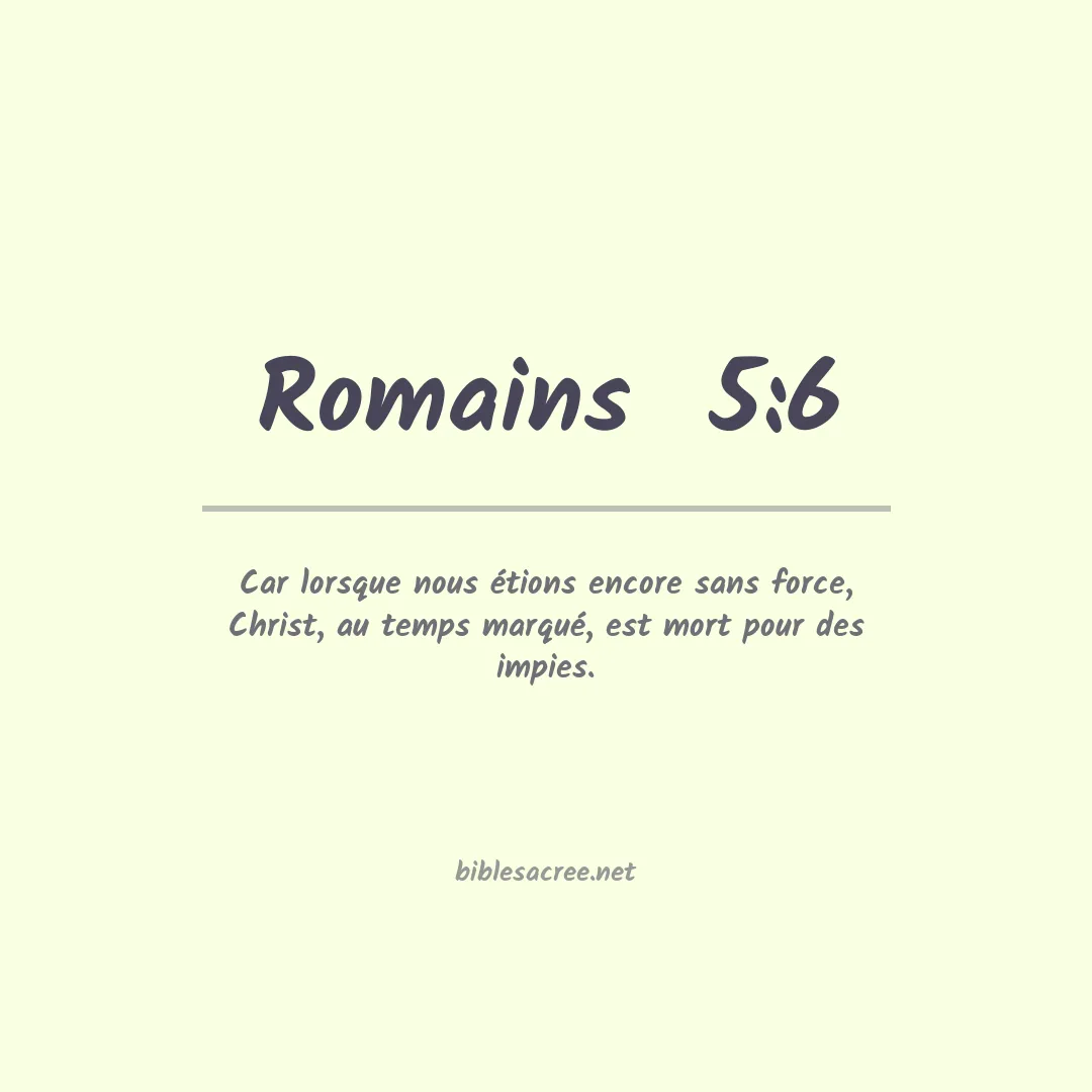 Romains  - 5:6