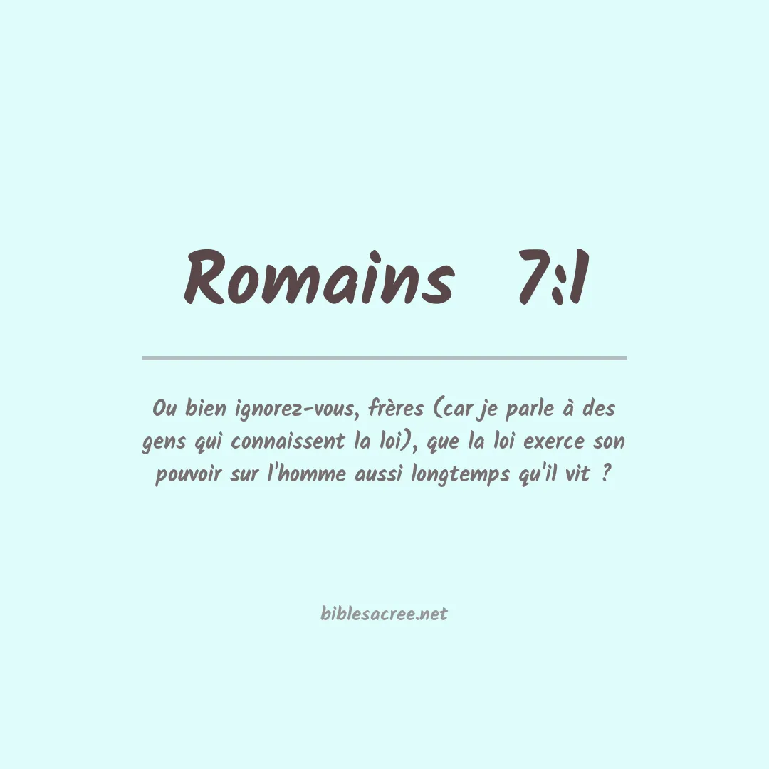 Romains  - 7:1