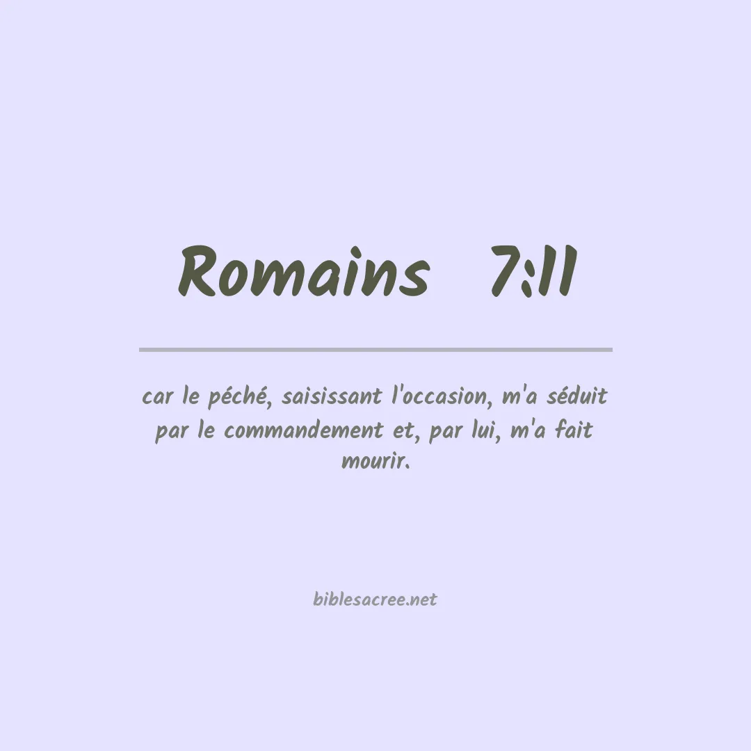 Romains  - 7:11