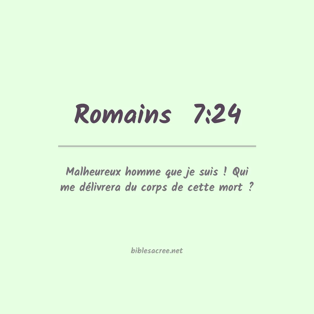 Romains  - 7:24