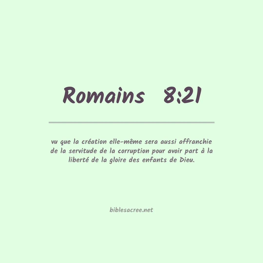 Romains  - 8:21