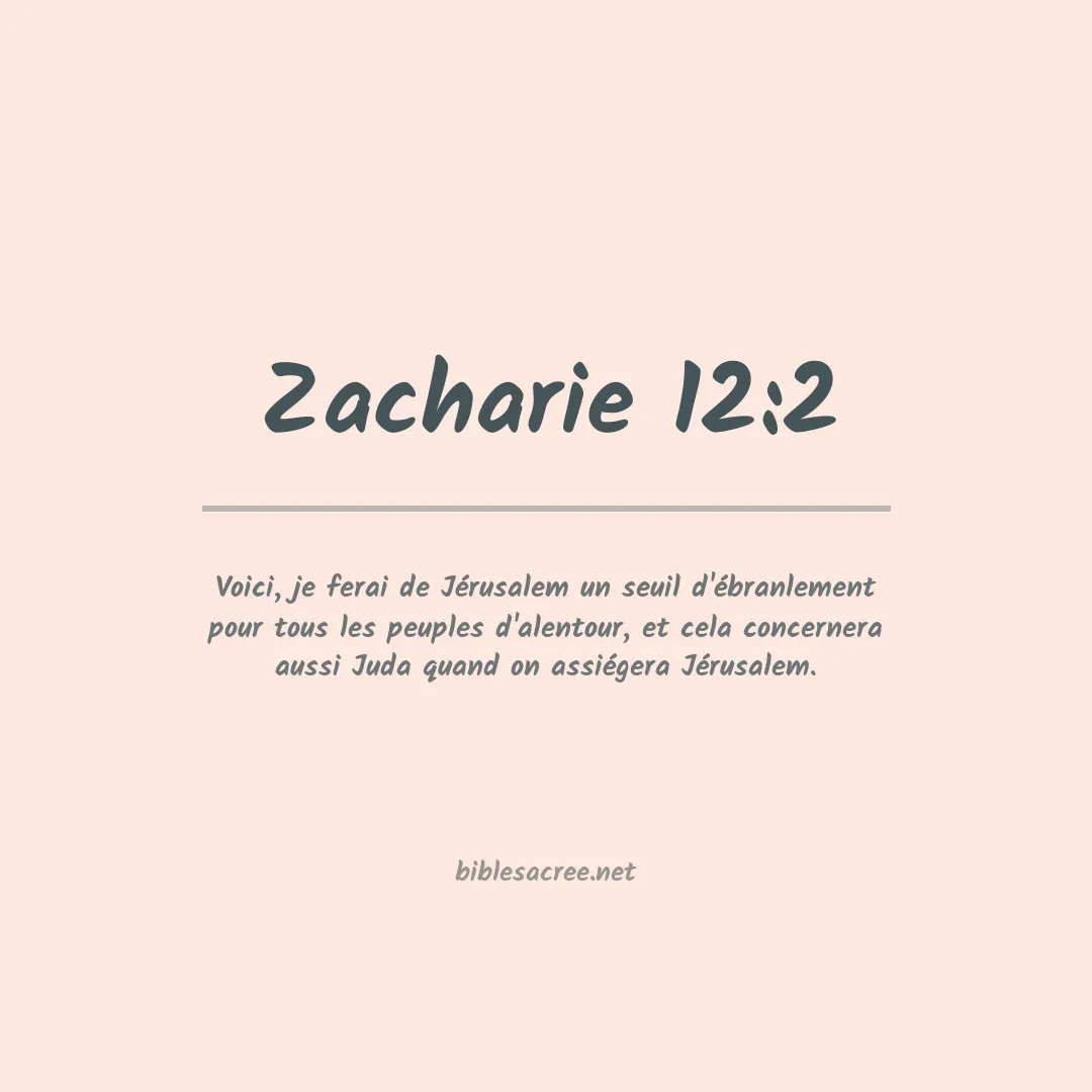 Zacharie - 12:2