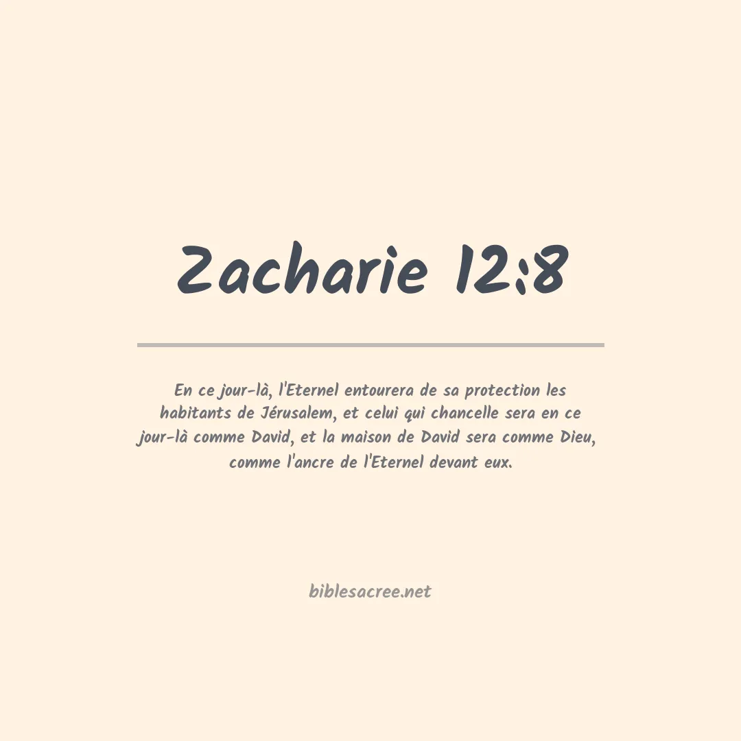Zacharie - 12:8