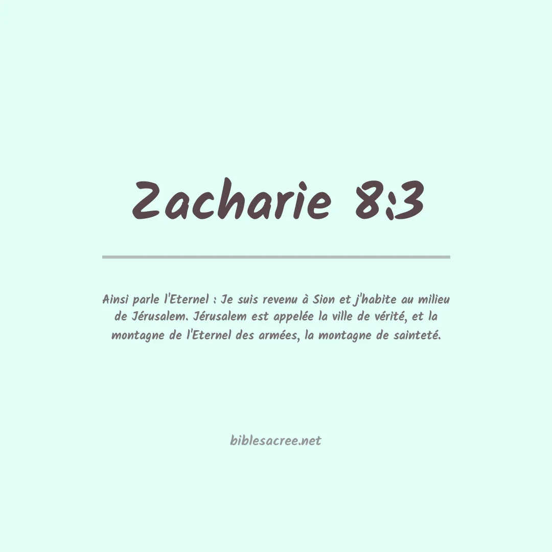 Zacharie - 8:3